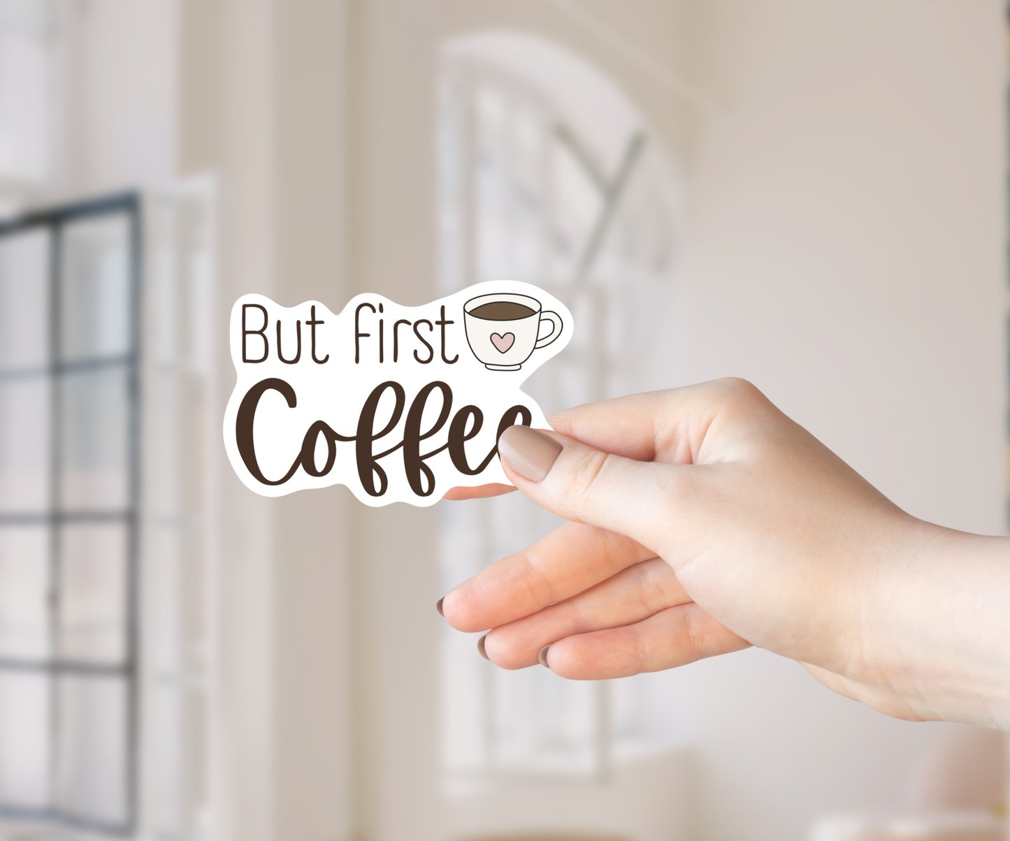 Clear Waterproof Vinyl Sticker - But First Coffee