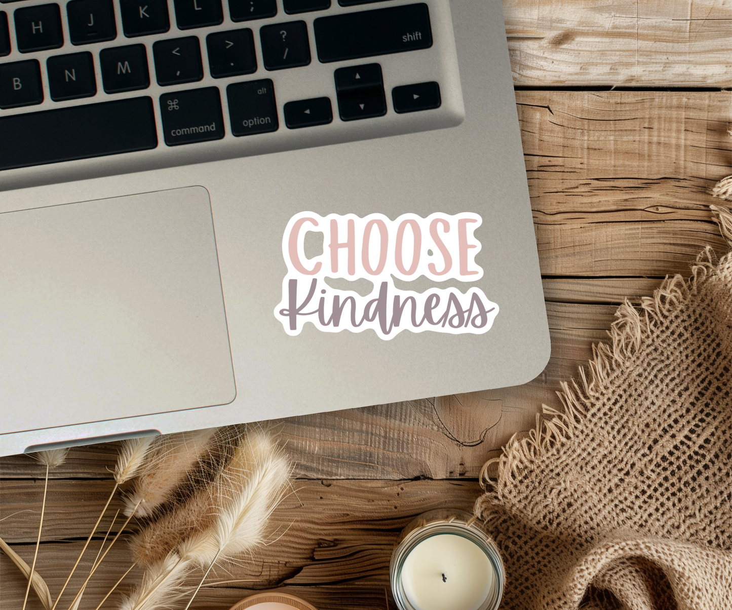 Clear Waterproof Vinyl Sticker - Choose Kindness