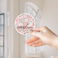 Clear Waterproof Vinyl Sticker - In a World Full of Roses Be a Wildflower